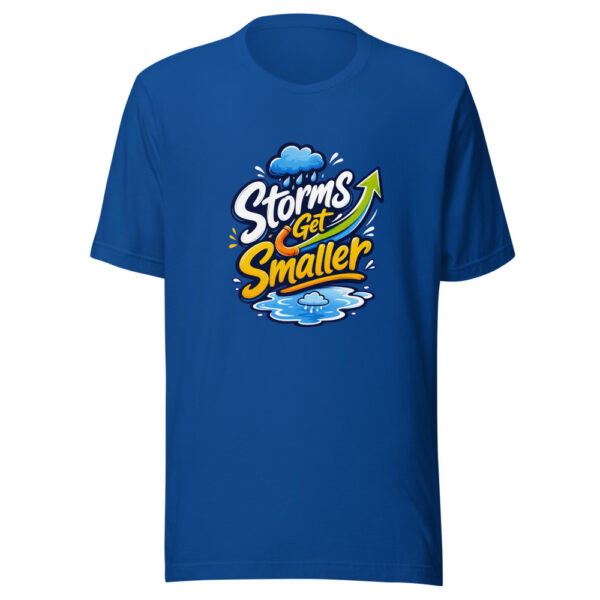 Storms Get Smaller Graphic Tee mockup 2