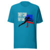They Can Because They Think They Can - Virgil They-can-virgil Graphic Tee mockup 1 They Can Because They Think They Can - Virgil They-can-virgil Graphic Tee front view