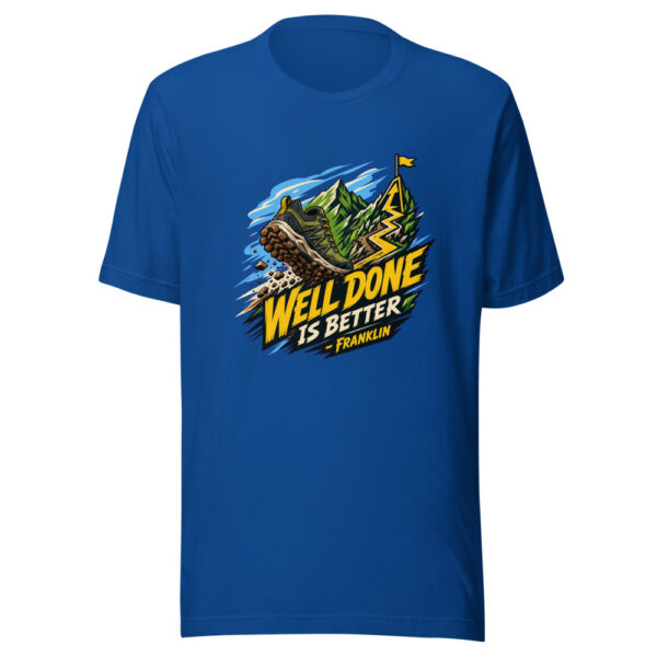 Well Done Is Better - Franklin Graphic Tee front view