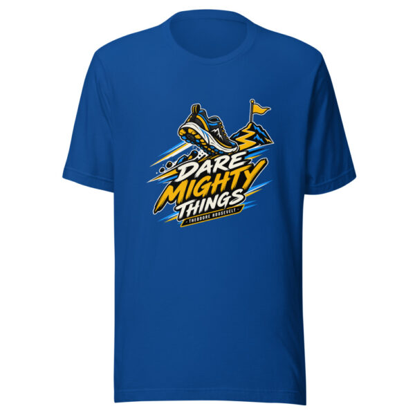 Dare Mighty Things - Theodore Roosevelt Graphic Tee mockup 3 Dare Mighty Things - Theodore Roosevelt Graphic Tee mockup 3
