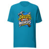 Deeds Not Words Graphic Tee mockup 2 Deeds Not Words Graphic Tee mockup 2