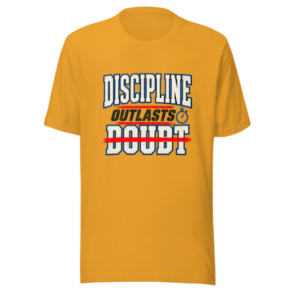 Discipline Outlasts Doubt. Discipline-outlasts-doubt Graphic Tee mockup 1 Discipline Outlasts Doubt. Discipline-outlasts-doubt Graphic Tee front view