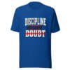 Discipline Outlasts Doubt. Discipline-outlasts-doubt Graphic Tee mockup 3 Discipline Outlasts Doubt. Discipline-outlasts-doubt Graphic Tee mockup 3