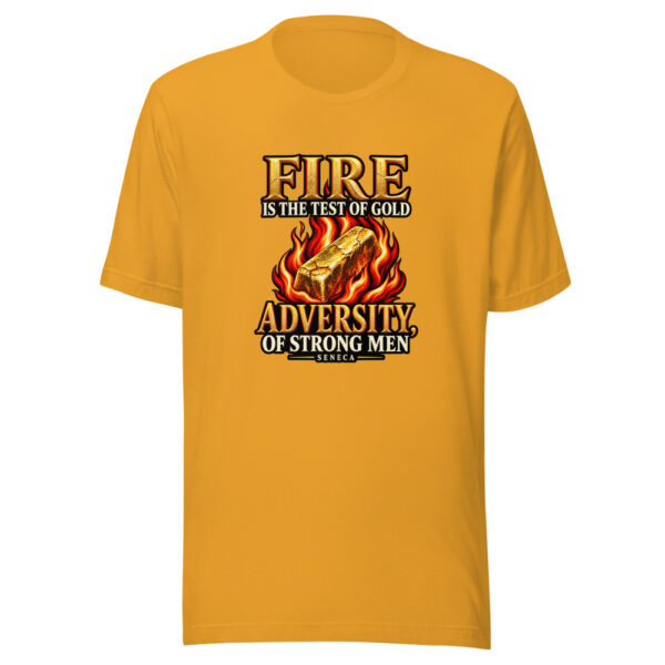 Fire Is The Test Of Gold; Adversity, Of Strong Men — Seneca Fire-tests-gold Graphic Tee mockup 3