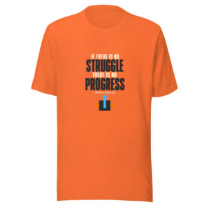 If There Is No Struggle There Is No Progress - Frederick Douglass Graphic Tee mockup 1 If There Is No Struggle There Is No Progress - Frederick Douglass Graphic Tee front view