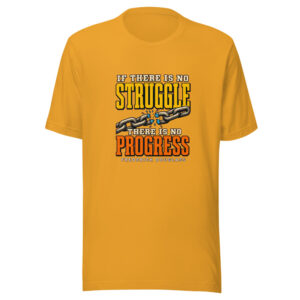 If There Is No Struggle, There Is No Progress — Frederick Douglass Historic-strength-quote Graphic Tee mockup 1 If There Is No Struggle, There Is No Progress — Frederick Douglass Historic-strength-quote Graphic Tee front view
