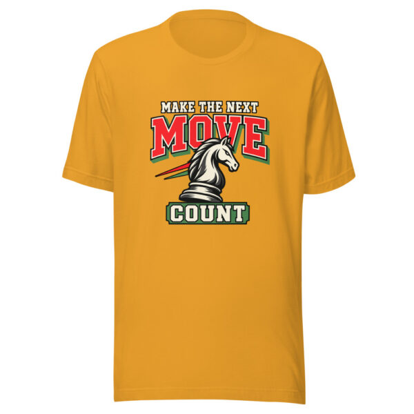 Make The Next Move Count Make-next-move-count Graphic Tee mockup 1 Make The Next Move Count Make-next-move-count Graphic Tee front view