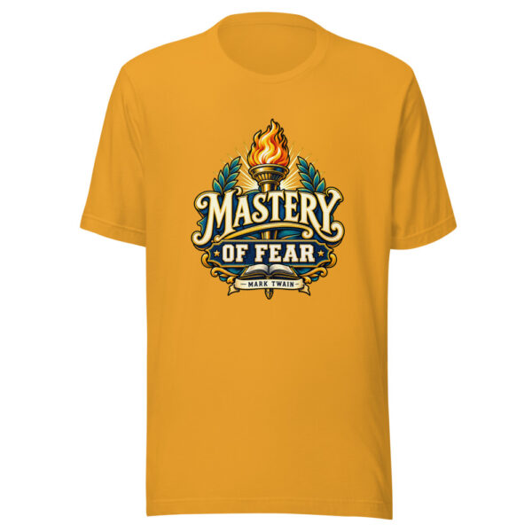 Mastery Of Fear - Mark Twain Graphic Tee mockup 3 Mastery Of Fear - Mark Twain Graphic Tee mockup 3