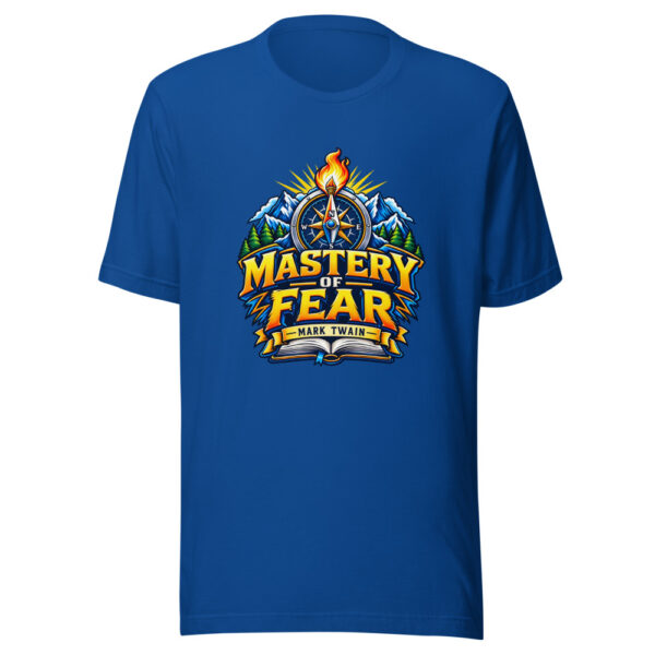 Mastery Of Fear - Mark Twain Graphic Tee mockup 3 Mastery Of Fear - Mark Twain Graphic Tee mockup 3