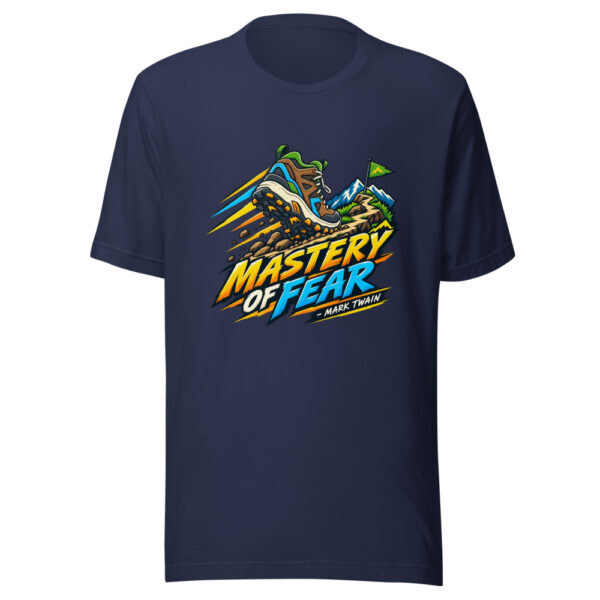 Mastery Of Fear - Mark Twain Graphic Tee mockup 6