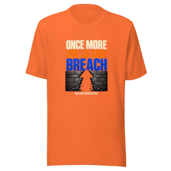 Once More Unto The Breach — William Shakespeare Historic-courage-quote Graphic Tee mockup 1 Once More Unto The Breach — William Shakespeare Historic-courage-quote Graphic Tee front view