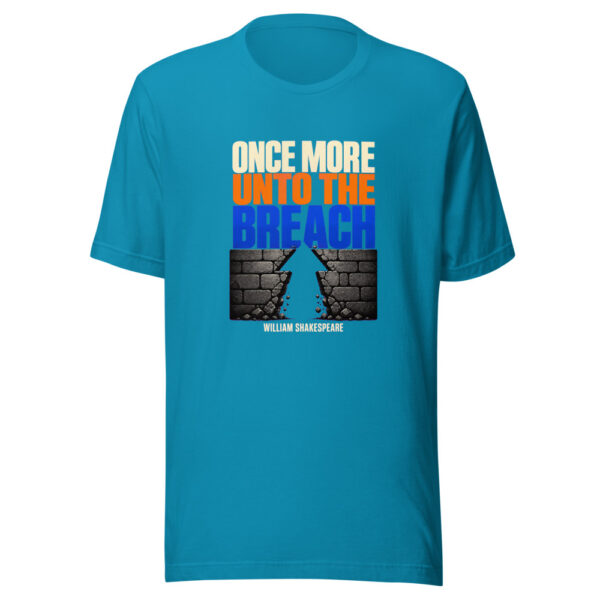 Once More Unto The Breach — William Shakespeare Historic-courage-quote Graphic Tee mockup 2 Once More Unto The Breach — William Shakespeare Historic-courage-quote Graphic Tee mockup 2