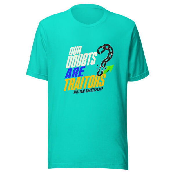 Our Doubts Are Traitors — William Shakespeare Historic-action-quote Graphic Tee mockup 3 Our Doubts Are Traitors — William Shakespeare Historic-action-quote Graphic Tee mockup 3