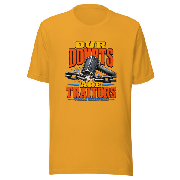 Our Doubts Are Traitors - William Shakespeare Historic-strength-quote Graphic Tee mockup 1 Our Doubts Are Traitors - William Shakespeare Historic-strength-quote Graphic Tee front view