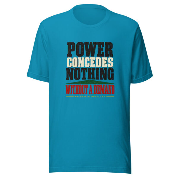 Power Concedes Nothing Without A Demand — Frederick Douglass Power-concedes-nothing Graphic Tee mockup 2 Power Concedes Nothing Without A Demand — Frederick Douglass Power-concedes-nothing Graphic Tee mockup 2