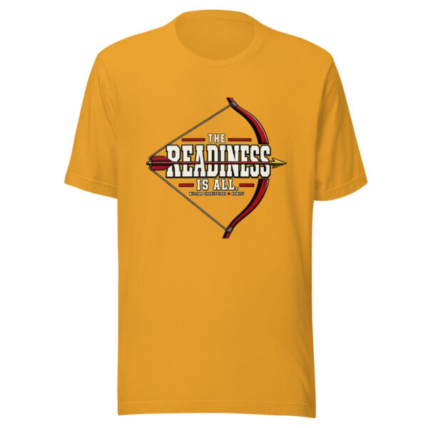The Readiness Is All. — William Shakespeare, Hamlet The-readiness-is-all Graphic Tee mockup 2