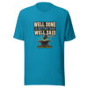Well Done Is Better Than Well Said - Benjamin Franklin Graphic Tee mockup 2 Well Done Is Better Than Well Said - Benjamin Franklin Graphic Tee mockup 2