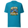 Work The Problem Graphic Tee mockup 1 Work The Problem Graphic Tee front view
