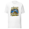 Work The Problem Graphic Tee mockup 5 Work The Problem Graphic Tee mockup 5
