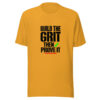 Build The Grit Then Prove It Graphic Tee mockup 2 Build The Grit Then Prove It Graphic Tee mockup 2