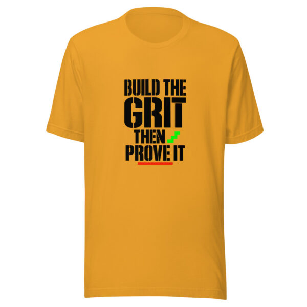 Build The Grit Then Prove It Graphic Tee mockup 2 Build The Grit Then Prove It Graphic Tee mockup 2