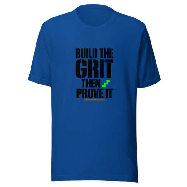 Build The Grit Then Prove It Graphic Tee mockup 3 Build The Grit Then Prove It Graphic Tee mockup 3