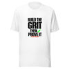 Build The Grit Then Prove It Graphic Tee mockup 5 Build The Grit Then Prove It Graphic Tee mockup 5