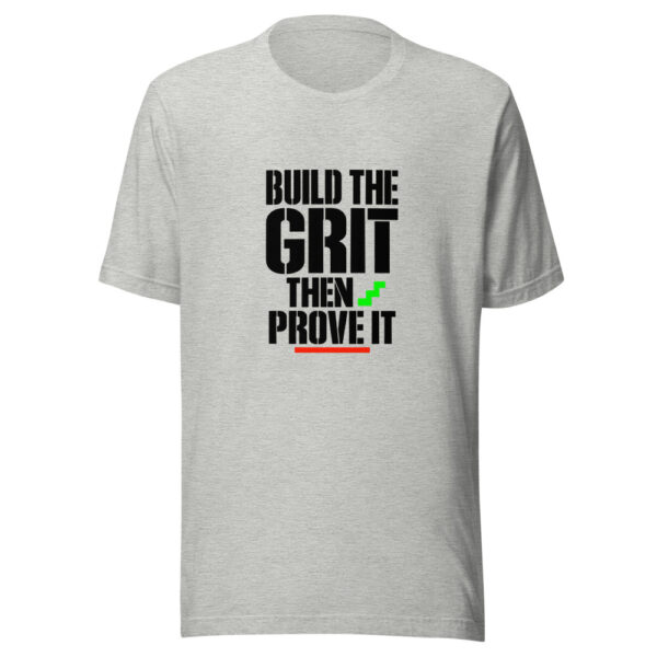 Build The Grit Then Prove It Graphic Tee mockup 7 Build The Grit Then Prove It Graphic Tee mockup 7