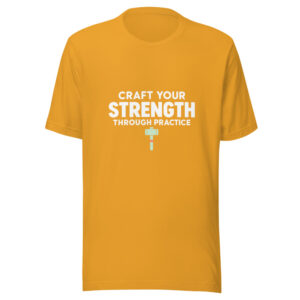 Craft Your Strength Through Practice Graphic Tee mockup 1 Craft Your Strength Through Practice Graphic Tee front view