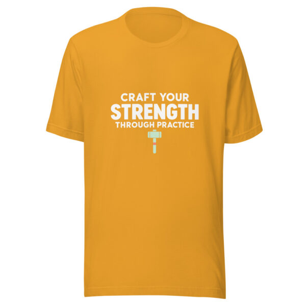 Craft Your Strength Through Practice Graphic Tee mockup 1 Craft Your Strength Through Practice Graphic Tee front view