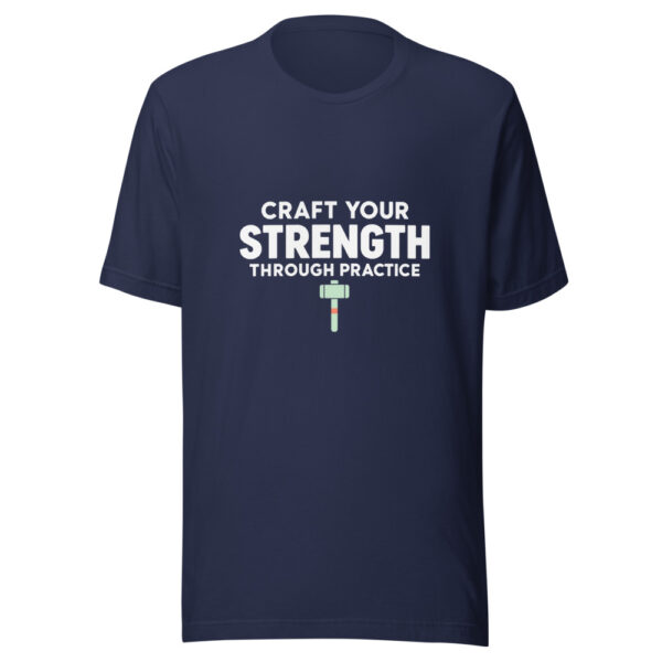 Craft Your Strength Through Practice Graphic Tee mockup 6 Craft Your Strength Through Practice Graphic Tee mockup 6