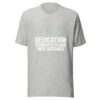 Dedication Converts Plans Into Distance Graphic Tee mockup 7 Dedication Converts Plans Into Distance Graphic Tee mockup 7