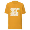Discipline Pulls Ambition Forward Graphic Tee mockup 1 Discipline Pulls Ambition Forward Graphic Tee front view