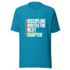 Discipline Writes The Next Chapter Graphic Tee mockup 2