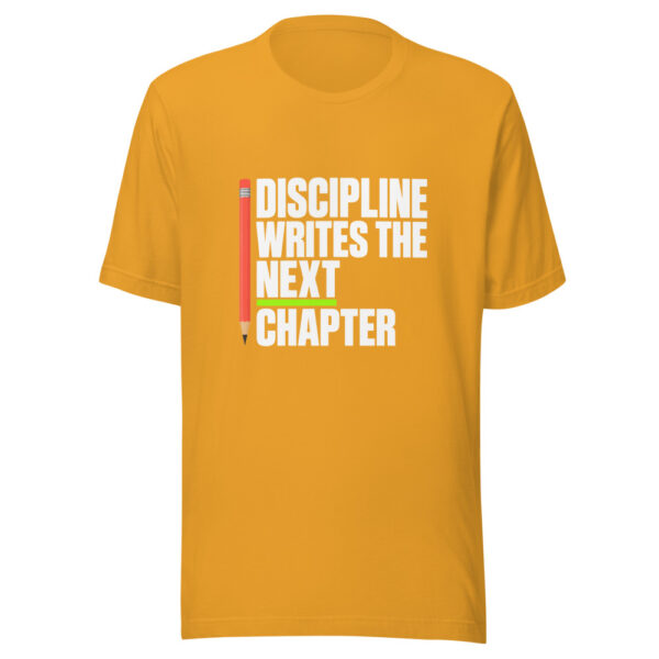 Discipline Writes The Next Chapter Graphic Tee mockup 3