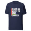 Discipline Writes The Next Chapter Graphic Tee mockup 6