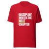 Discipline Writes The Next Chapter Graphic Tee mockup 8