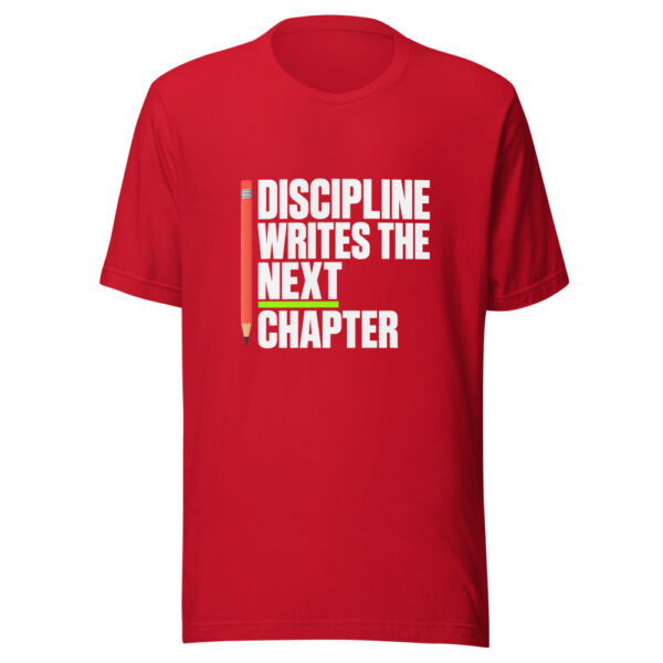 Discipline Writes The Next Chapter Graphic Tee mockup 8