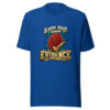 Earn Your Own Evidence Discipline Graphic Tee mockup 3 Earn Your Own Evidence Discipline Graphic Tee mockup 3