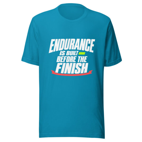 Endurance Is Built Before The Finish Graphic Tee mockup 2 Endurance Is Built Before The Finish Graphic Tee mockup 2