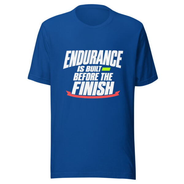 Endurance Is Built Before The Finish Graphic Tee mockup 3 Endurance Is Built Before The Finish Graphic Tee mockup 3