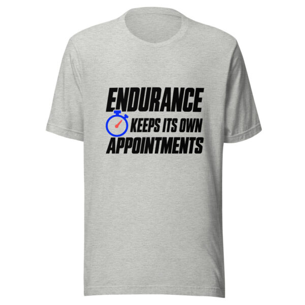 Endurance Keeps Its Own Appointments Graphic Tee mockup 7 Endurance Keeps Its Own Appointments Graphic Tee mockup 7