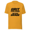 Grit Gains Ground On Every Grade Graphic Tee mockup 3 Grit Gains Ground On Every Grade Graphic Tee mockup 3