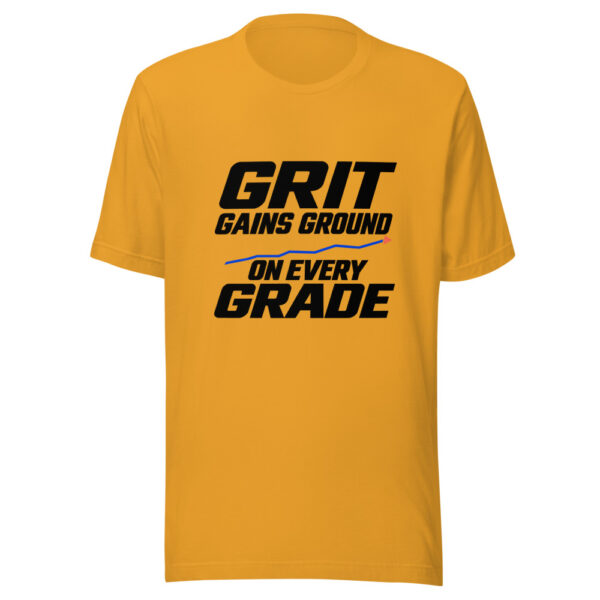 Grit Gains Ground On Every Grade Graphic Tee mockup 3 Grit Gains Ground On Every Grade Graphic Tee mockup 3