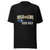 Hold The Line You Set Hold-your-line Graphic Tee mockup 4