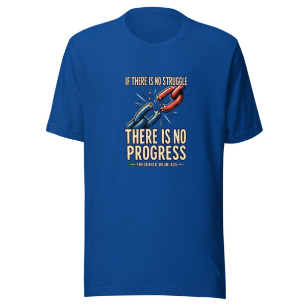If There Is No Struggle, There Is No Progress — Frederick Douglass Historic-resolve Graphic Tee mockup 3