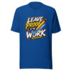 Leave Proof In The Work Proof-in-work Graphic Tee mockup 1 Leave Proof In The Work Proof-in-work Graphic Tee front view