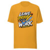 Leave Proof In The Work Proof-in-work Graphic Tee mockup 3 Leave Proof In The Work Proof-in-work Graphic Tee mockup 3