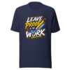 Leave Proof In The Work Proof-in-work Graphic Tee mockup 6 Leave Proof In The Work Proof-in-work Graphic Tee mockup 6