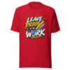 Leave Proof In The Work Proof-in-work Graphic Tee mockup 8 Leave Proof In The Work Proof-in-work Graphic Tee mockup 8